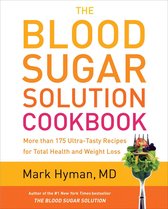 The Dr. Hyman Library 2 - The Blood Sugar Solution Cookbook
