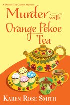 A Daisy's Tea Garden Mystery 7 - Murder with Orange Pekoe Tea