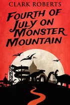 Holiday Shivers 2 - Fourth of July on Monster Mountain