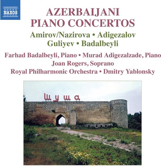 Farhad Badalbeyli, Murad Adigezalzade, Joan Rogers, Royal Philharmonic Orchestra - Azerbaijani Piano Concertos (CD)