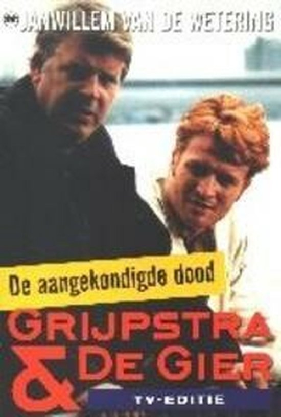 De aangekondigde dood / Gri...