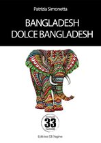 Scienze & Didattica 13 - Bangladesh dolce Bangladesh