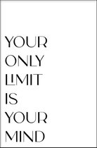 Walljar - Your Only Limit Is Your Mind - Muurdecoratie - Canvas schilderij