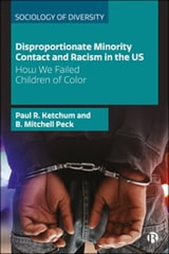 Sociology of Diversity - Disproportionate Minority Contact a ... - cover