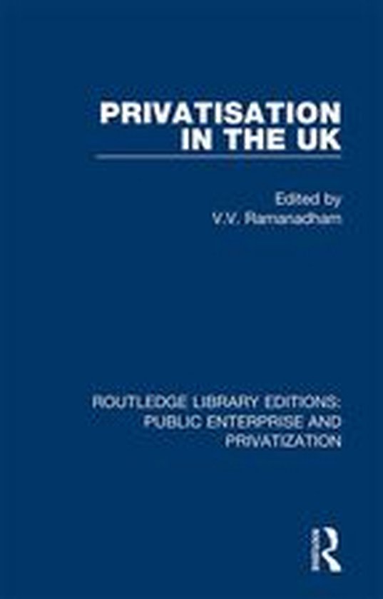 Routledge Library Editions: Public Enterprise and Privatizat ... - cover