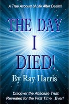 The Day I Died!