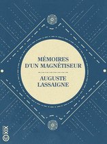 La Petite Bibliothèque ésotérique - Mémoires d'un magnétiseur