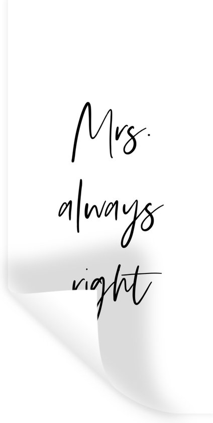Stickers muraux - Sticker Foil - Citations - 'Mrs. toujours raison' - Mariage - Proverbes - 60x120 cm - Film adhésif - Stickers muraux Chambre d'enfant - Papier peint autocollant