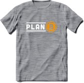Plan B - Crypto T-Shirt Kleding Cadeau | Dames / Heren / Unisex | Bitcoin / Ethereum shirt | Grappig Verjaardag kado | Tshirt Met Print | - Donker Grijs - Gemaleerd - XXL