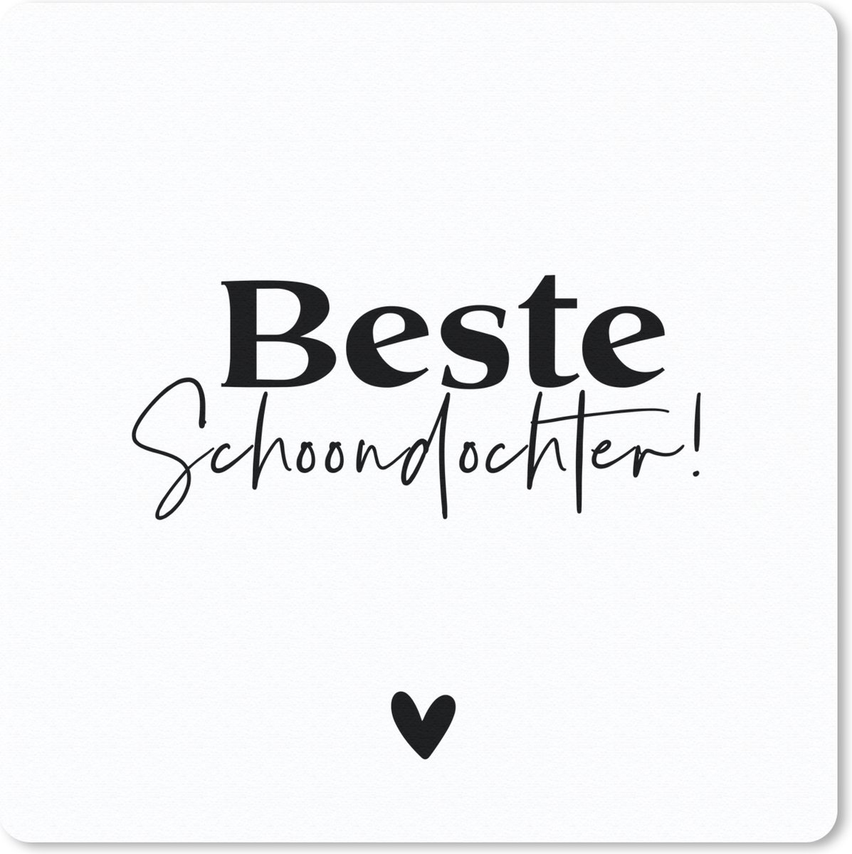 Muismat 30x30 cm - Mousepad Dochter - Familie - Spreuken - Muismatten