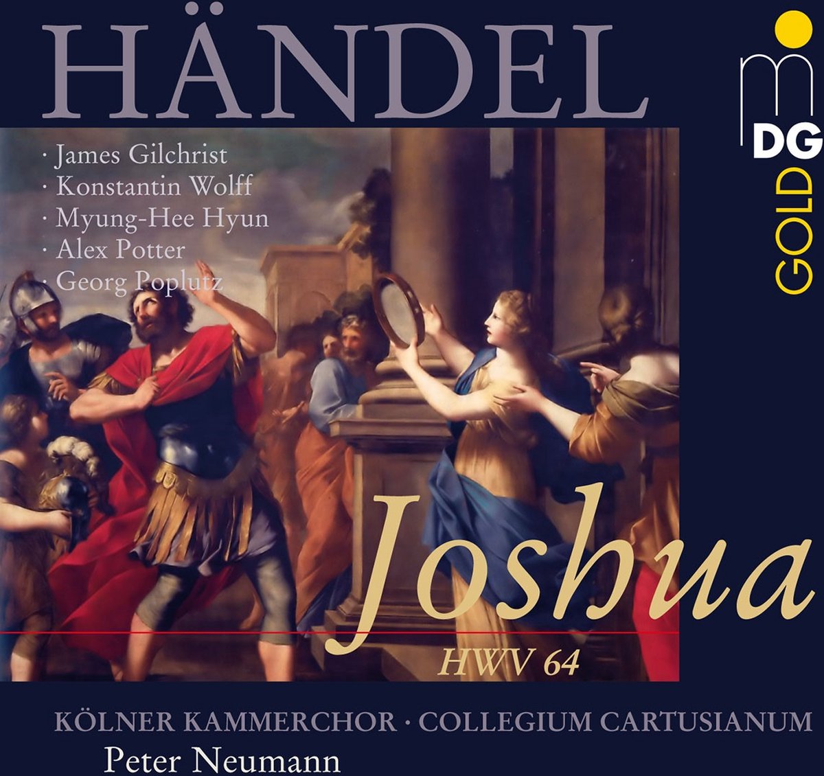 James Gilchrist, Konstatin Wolff, Collegium Cartusianum, Peter Neumann - Händel: Joshua (2 CD)