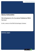 Development of a Location Validation Web Service