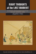 Kuroda Studies in East Asian Buddhism 26 - Right Thoughts at the Last Moment