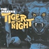 Makers - Tiger Of The Night (7" Vinyl Single)