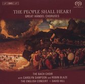 Carolyn Sampson, Robert Blaze, The Bach Choir, The English Concert, David Hill - The People Shall Hear! Great Händel Choruses (Super Audio CD)