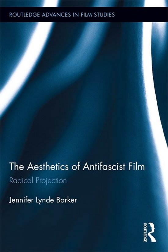 Routledge Advances in Film Studies - The Aesthetics of Antif ... - cover