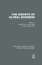Routledge Library Editions: International Business - The Growth of Global Business (RLE International Business)