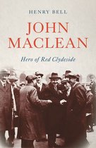 Revolutionary Lives - John Maclean