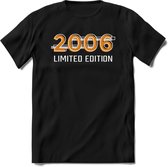 2006 Limited Edition T-Shirt | Goud - Zilver | Grappig Verjaardag en Feest Cadeau Shirt | Dames - Heren - Unisex | Tshirt Kleding Kado 6 - Zwart - L