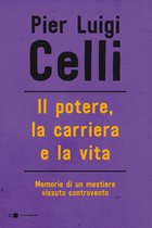 Il potere, la carriera e la vita