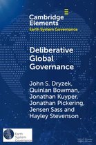 Elements in Earth System Governance - Deliberative Global Governance