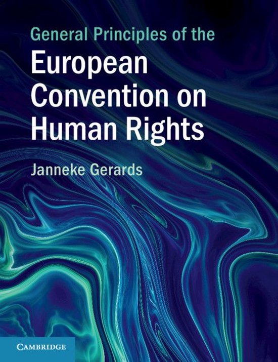 Boek cover General Principles of the European Convention on Human Rights van Janneke Gerards (Onbekend)