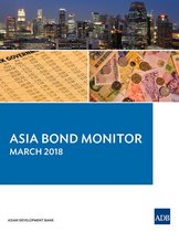 Asia Bond Monitor - Asia Bond Monitor March 2018
