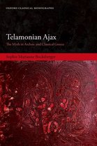 Oxford Classical Monographs - Telamonian Ajax