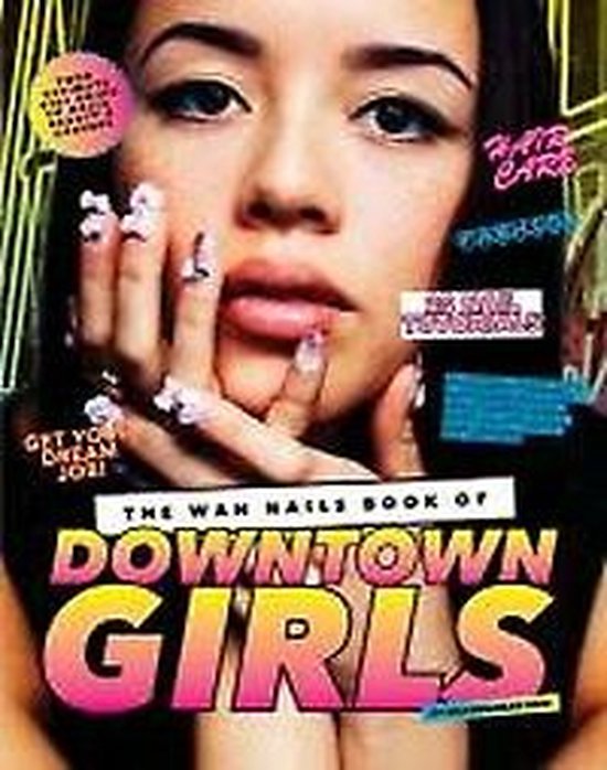 Wah Nails Book Of Downtown Girls