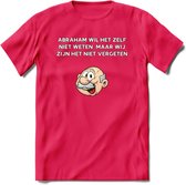 Abraham wil het zelf niet weten T-Shirt | Grappig Abraham 50 Jaar Verjaardag Kleding Cadeau | Dames – Heren - Roze - XXL