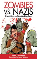 Zen of Zombie Series - Zombies vs. Nazis