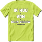 Ik Hou Van Mijn Vrouw T-Shirt | Bier Kleding | Feest | Drank | Grappig Verjaardag Cadeau | - Groen - XXL