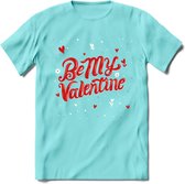 Be My Valentine - Valentijn T-Shirt | Grappig Valentijnsdag Cadeautje voor Hem en Haar | Dames - Heren - Unisex | Kleding Cadeau | - Licht Blauw - XXL