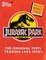 Topps- Jurassic Park: The Original Topps Trading Card Series