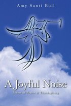 A Joyful Noise