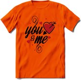 You And Me Valentijn T-Shirt | Grappig Valentijnsdag Cadeautje voor Hem en Haar | Dames - Heren - Unisex | Kleding Cadeau | - Oranje - M