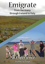 Emigrate from Germany through Ireland to Italy