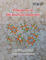 Oil and Gas - Polymers in Oil and Gas Industry