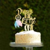 Taart Decoratie - Dream Big Little One - Taarttopper - Dromenvanger