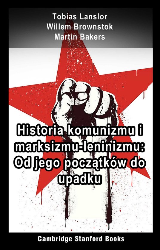 Historia Komunizmu I Marksizmu Leninizmu Ebook Tobias Lanslor 1230005430451 Boeken 0008