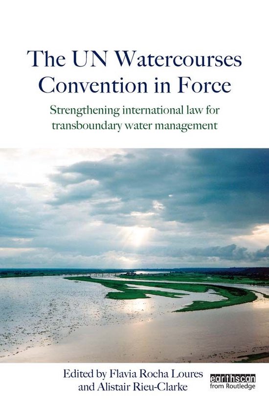 The Un Watercourses Convention in Force - cover