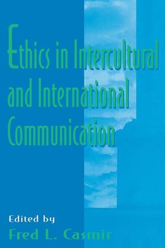 Ethics in Intercultural and International Communication - cover