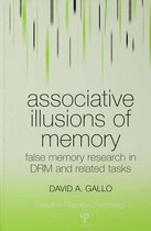 Essays in Cognitive Psychology - Associative Illusions of Memory