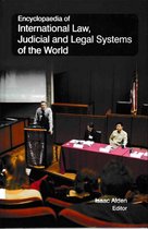 Encyclopaedia of International Law, Judicial and Legal Systems of the World (International Law And Enforcement Agencies)