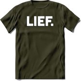 Lief - Valentijn T-Shirt | Grappig Valentijnsdag Cadeautje voor Hem en Haar | Dames - Heren - Unisex | Kleding Cadeau | - Leger Groen - XL