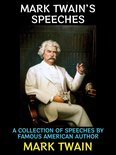 Mark Twain Collection 15 - Mark Twain’s Speeches