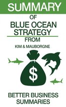 Summary of Blue Ocean Strategy From Kim & Mauborgne