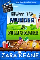 Movie Club Mysteries 3 - How to Murder a Millionaire