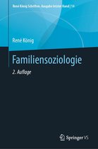 René König Schriften. Ausgabe letzter Hand 14 - Familiensoziologie