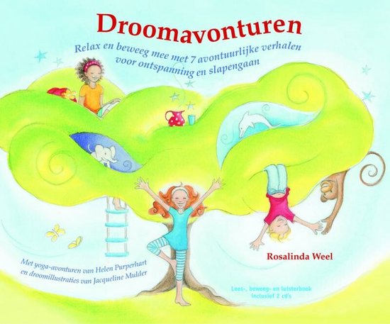 De kaft van 'Droomavonturen' toont een levendige, groene boom met kinderen die yoga doen, een aap, een olifant en dolfijnen. Tekst in het Nederlands.